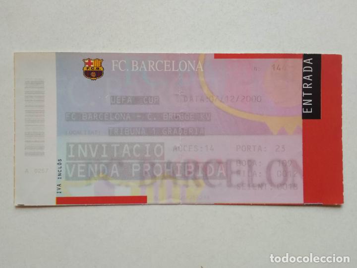 Sports collectibles: ENTRADA FUTBOL COPA UEFA ESTADIO CAMP NOU 00 01 2000 2001 FC BARCELONA - BRUGGE BRUJAS