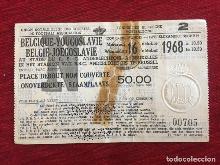 Sammelleidenschaft Sport: R17370 ENTRADA TICKET FUTBOL BELGICA 3-0 YUGOSLAVIA (16-10-1968)