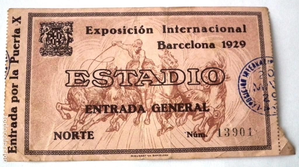 Coleccionismo deportivo: EXPOSICI&Oacute;N INTERNACIONAL DE BARCELONA 1929 - ESTADI OL&Iacute;MPIC - ENTRADA GENERAL NORTE (20/05/1929)