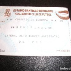 Coleccionismo deportivo: ENTRADA DE FUTBOL TICKET - REAL MADRID SEMIFINAL COPA EUROPA CHAMPIONS LEAGUE. Lote 342396853