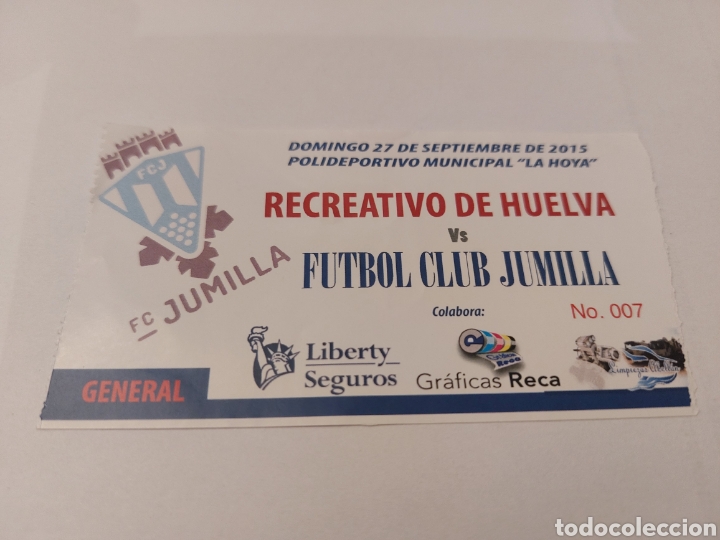 Colecionismo desportivo: ENTRADA TICKET FC JUMILLA RECREATIVO HUELVA ESTADIO LA HOYA 2015 2016