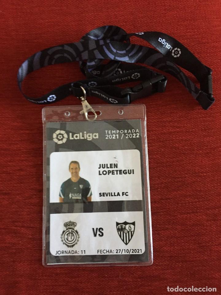 Coleccionismo deportivo: R18731 ENTRADA TICKET ACREDITACION REAL MALLORCA 1-1 SEVILLA (27-10-2021) ENTRENADOR JULEN LOPETEGUI