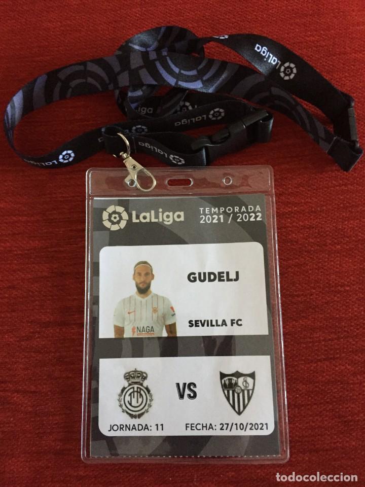 Coleccionismo deportivo: R18734 ENTRADA TICKET ACREDITACION REAL MALLORCA 1-1 SEVILLA (27-10-2021) NEMANJA GUDELJ