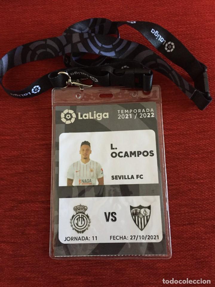 Coleccionismo deportivo: R18746 ENTRADA TICKET ACREDITACION REAL MALLORCA 1-1 SEVILLA (27-10-2021) LUCAS ARIEL OCAMPOS