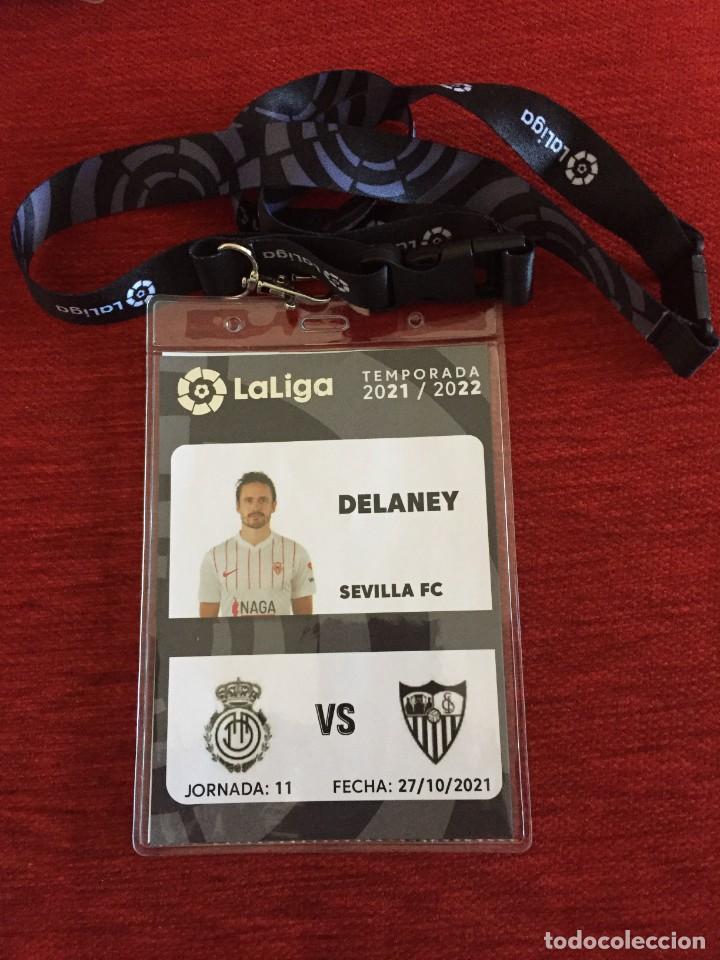 Coleccionismo deportivo: R18749 ENTRADA TICKET ACREDITACION REAL MALLORCA 1-1 SEVILLA (27-10-2021) THOMAS JOSEPH DELANEY