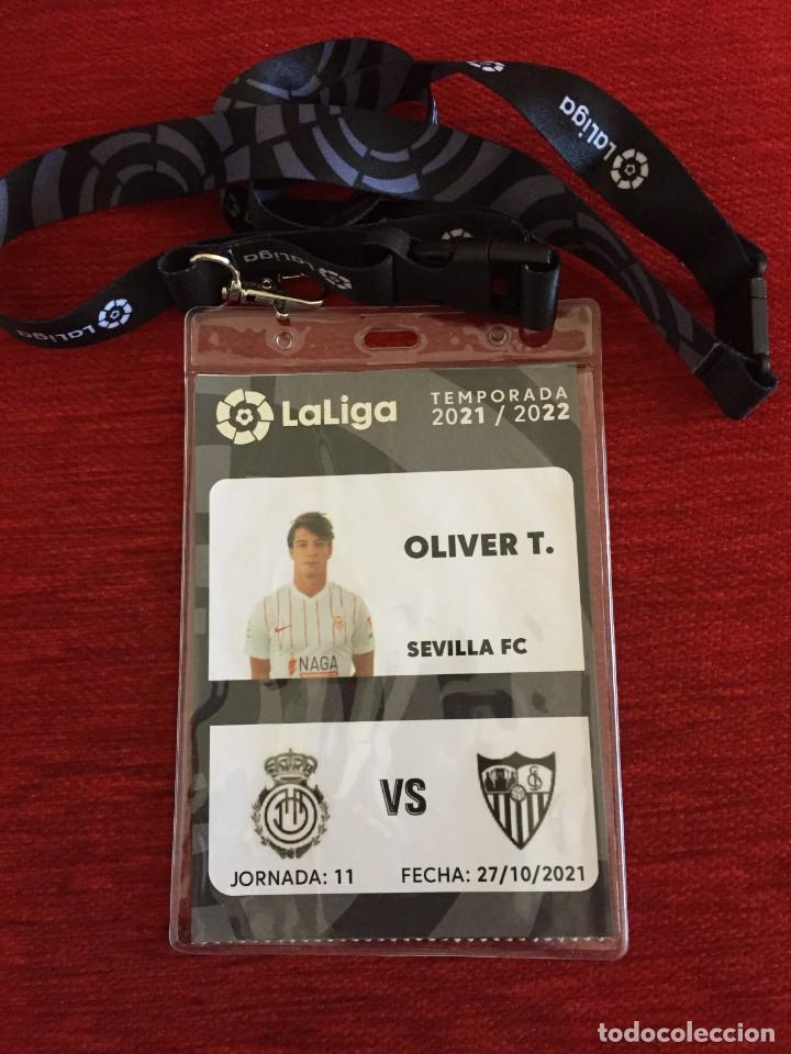 Coleccionismo deportivo: R18752 ENTRADA TICKET ACREDITACION REAL MALLORCA SEVILLA (27-10-2021) OLIVER TORRES