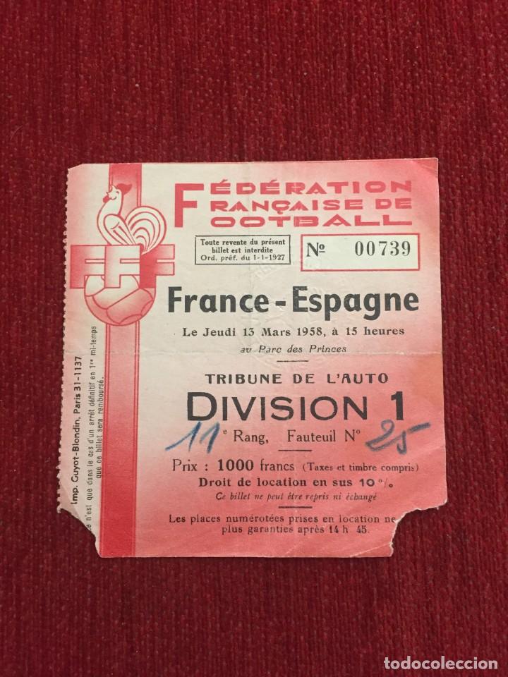 Coleccionismo deportivo: R19278 ENTRADA TICKET FRANCIA 2-2 ESPA&Ntilde;A (13-3-1958) DEBUT ALBERTO CALLEJO