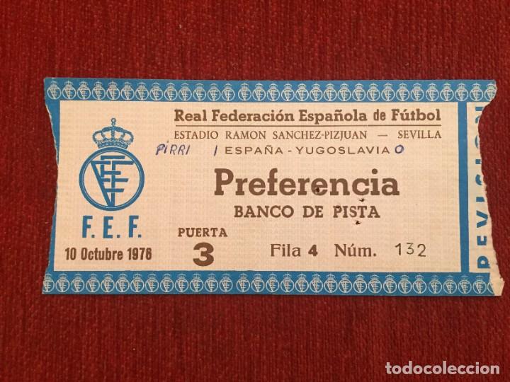 Sports collectibles: R19286 ENTRADA TICKET ESPA&Ntilde;A 1-0 YUGOSLAVIA (10-10-1976) DEBUT JUAN GOMEZ JUANITO
