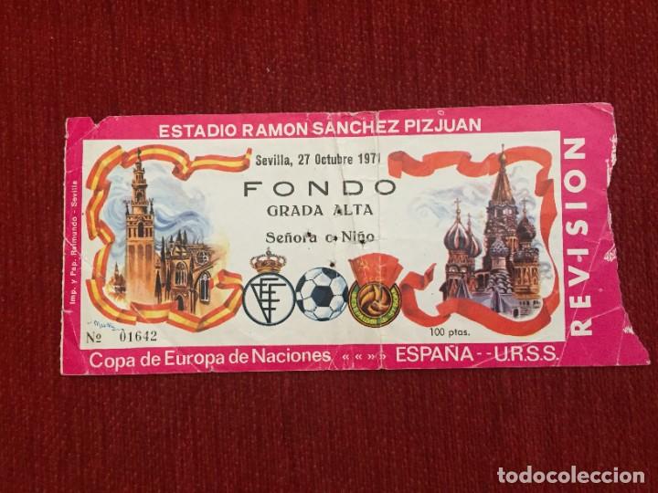 Collectionnisme sportif: R19288 ENTRADA TICKET ESPA&Ntilde;A 0-0 URSS UNION SOVIETICA RUSIA (27-10-1971)