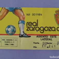 Colecionismo desportivo: ANTIGUA ENTRADA PARTIDO FUTBOL REAL ZARAGOZA CD VALENCIA CF 1980/1981 Nº 001984 ASIENTO LATERAL. Lote 350457109