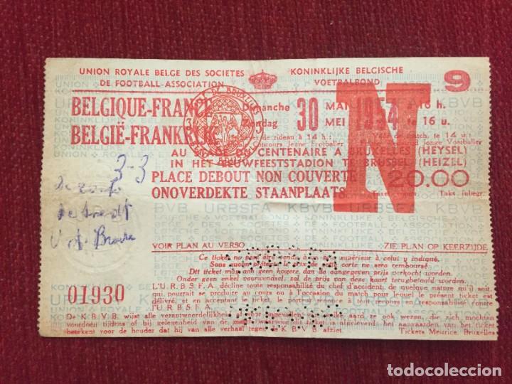 Sammelleidenschaft Sport: R19424 ENTRADA TICKET FUTBOL BELGICA 3-3 FRANCIA (30-5-1954) AMISTOSO