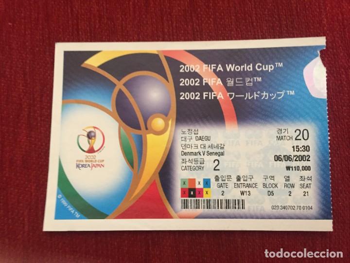 Coleccionismo deportivo: R19474 ENTRADA TICKET FUTBOL MUNDIAL 2002 DINAMARCA SENEGAL MATCH 20