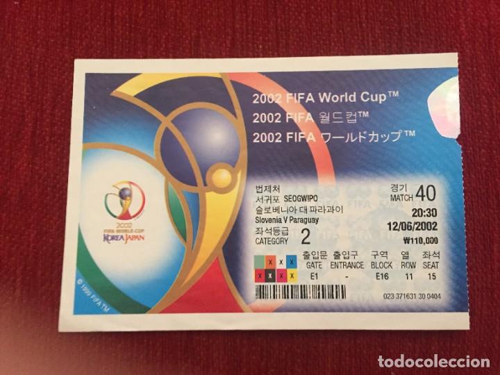 Coleccionismo deportivo: R19481 ENTRADA TICKET FUTBOL MUNDIAL 2002 ESLOVENIA PARAGUAY MATCH 40