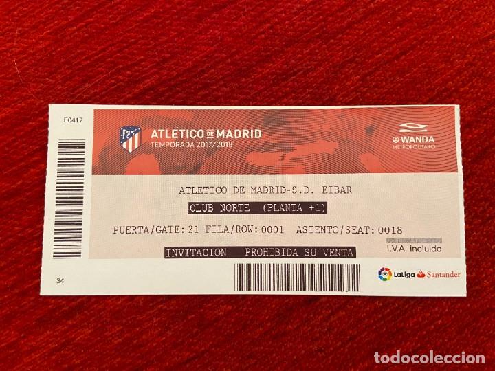 Coleccionismo deportivo: R19612 ENTRADA TICKET FUTBOL ATLETICO MADRID EIBAR LIGA 2018 2019 ULTIMO PARTIDO Y DOBLETE F. TORRES