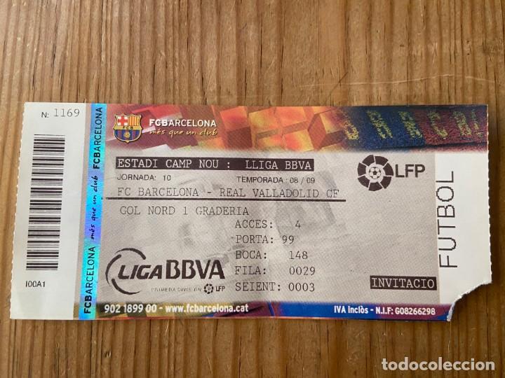 Sports collectibles: R19697 ENTRADA TICKET BARCELONA 6-0 REAL VALLADOLID LIGA 2008 2009 ETOO 4 GOLES EN PRIMERA PARTE