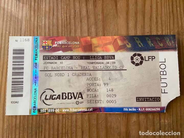 Sports collectibles: R19699 ENTRADA TICKET BARCELONA 6-0 REAL VALLADOLID LIGA 2008 2009 ETOO 4 GOLES EN PRIMERA PARTE