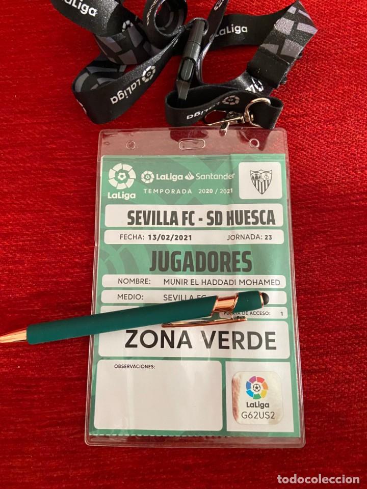 Collectionnisme sportif: R19811 ENTRADA ACREDITACION SEVILLA 1-0 HUESCA LIGA TEMPORADA 2020 2021 MUNIR EL HADDADI MOHAMED
