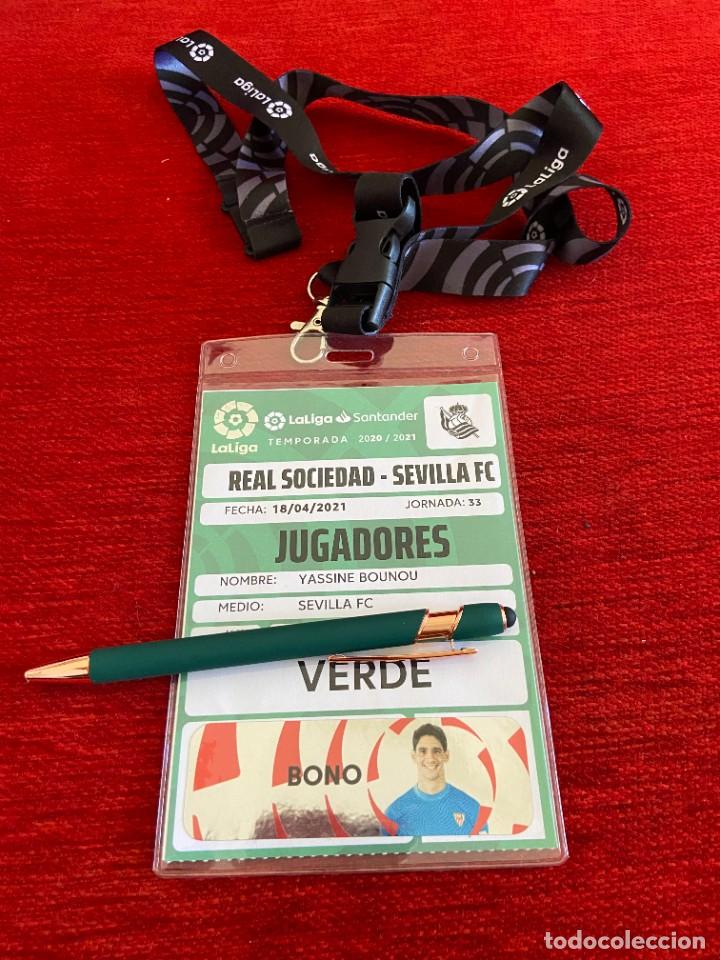 Coleccionismo deportivo: R19919 ENTRADA ACREDITACION REAL SOCIEDAD SEVILLA LIGA TEMPORADA 2020 2021 YASSINE BOUNOU CON FOTO