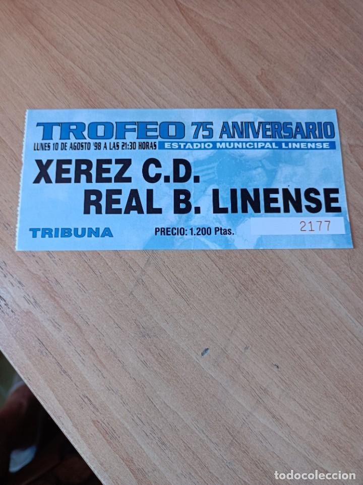 Coleccionismo deportivo: Entrada f&uacute;tbol 75 aniversario Real B. Linense, 10-8-1998, Xerez-Linense
