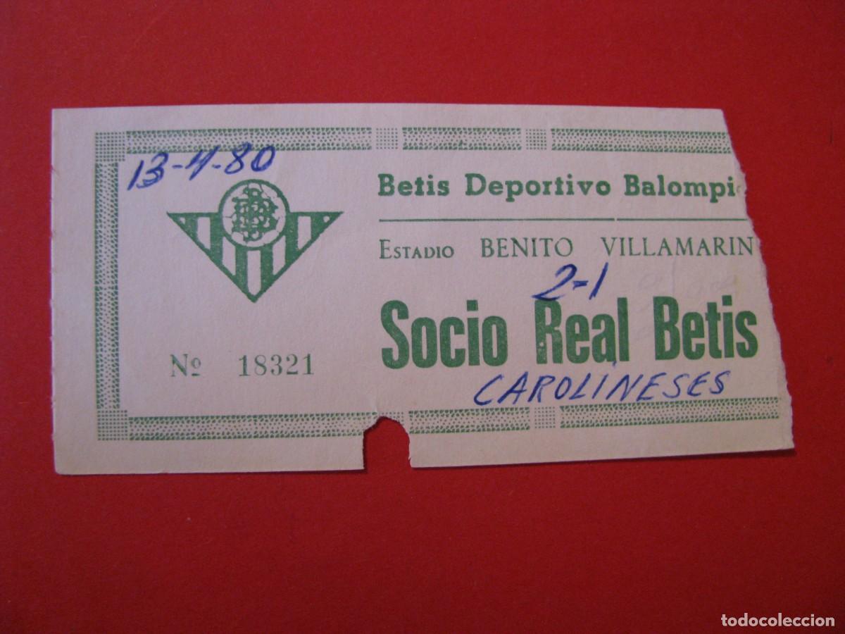 Coleccionismo deportivo: ENTRADA DE FUTBOL. BETIS DEPORTIVO - CAROLINENSE. 1980.