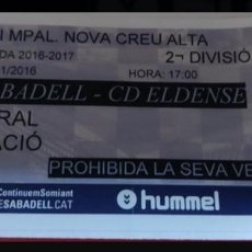 Coleccionismo deportivo: ENTRADA SABADELL - ELDENSE TEMPORADA 2016-17. Lote 375810544