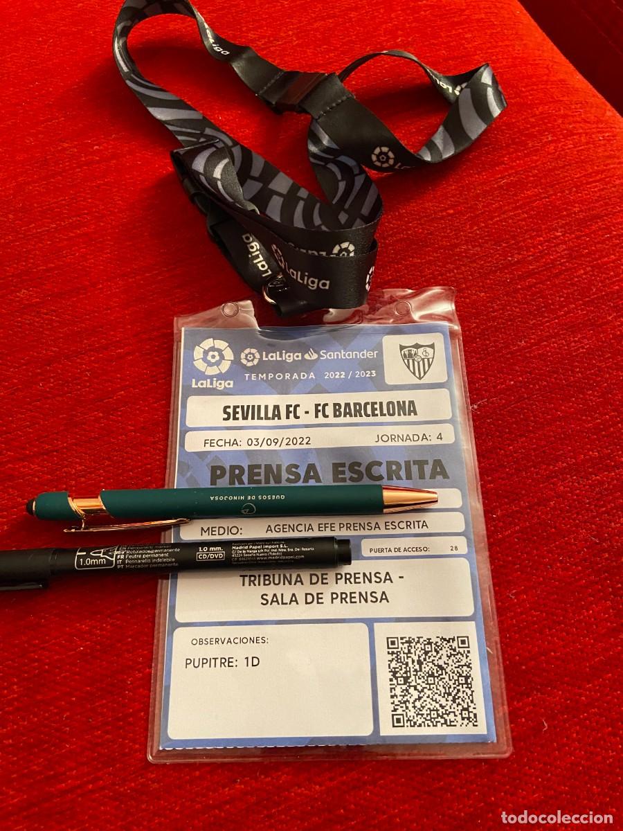 Collectionnisme sportif: R20848 ENTRADA ACREDITACION SEVILLA 0-3 BARCELONA LIGA 2022 2023 DEBUT DOLBERG 1&ordm; GOL RAPHINHA