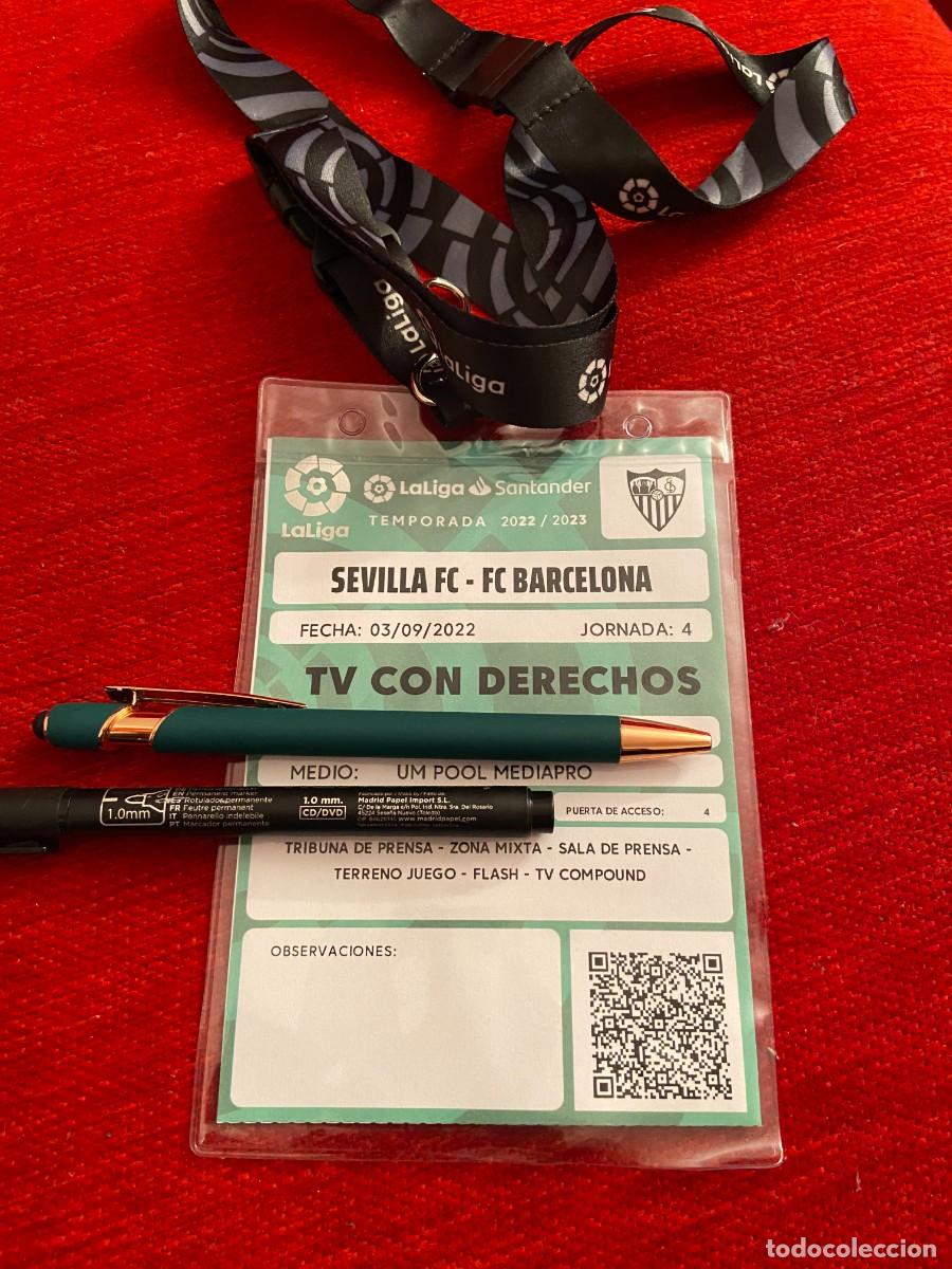 Collectionnisme sportif: R20851 ENTRADA ACREDITACION SEVILLA 0-3 BARCELONA LIGA 2022 2023 DEBUT DOLBERG 1&ordm; GOL RAPHINHA