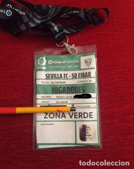 Collectionnisme sportif: R16640 ACREDITACION JUGADOR PEDRO LEON ENTRADA SEVILLA EIBAR LIGA TEMPORADA 2020 2021