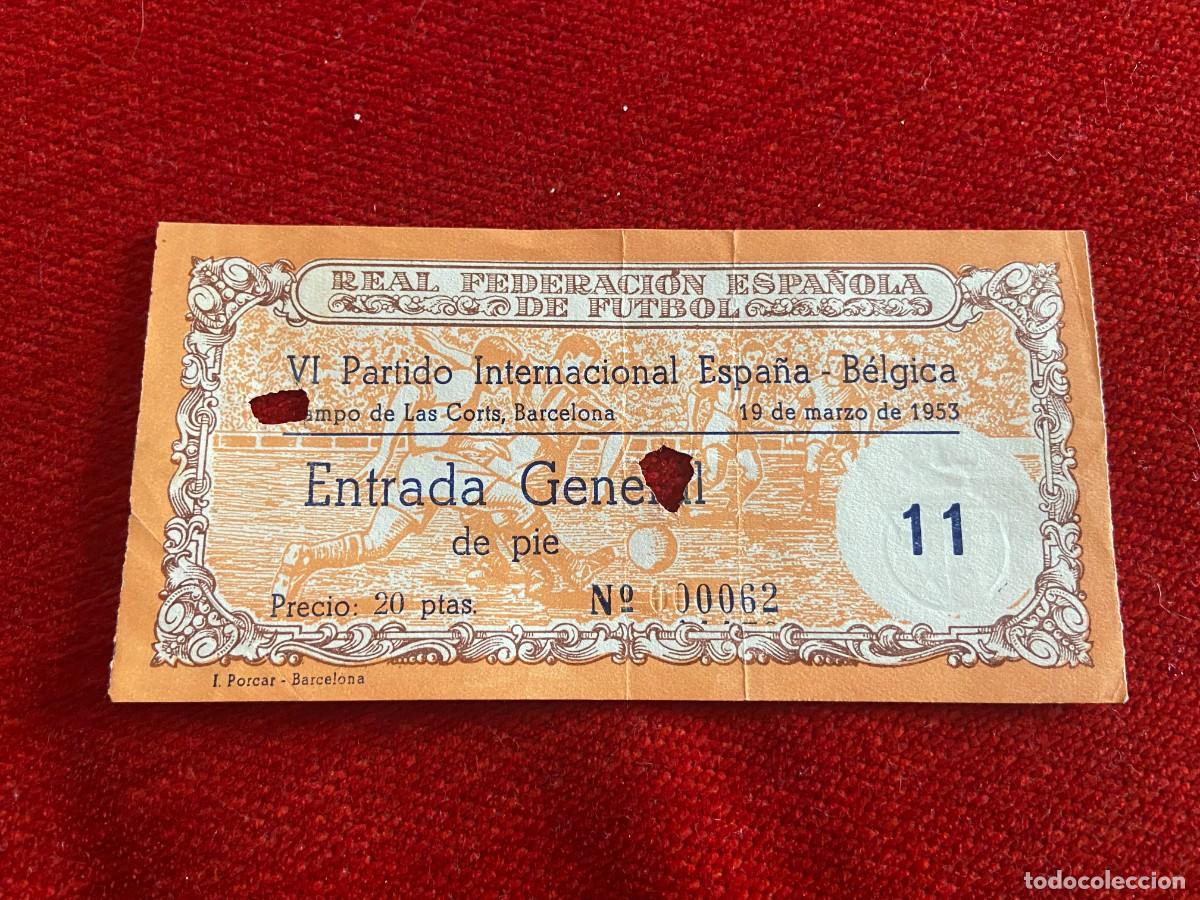 Coleccionismo deportivo: R21051 ENTRADA TICKET FUTBOL ESPA&Ntilde;A 3-1 BELGICA (19-3-1953) AMISTOSO DEBUT GARAY Y BOSCH