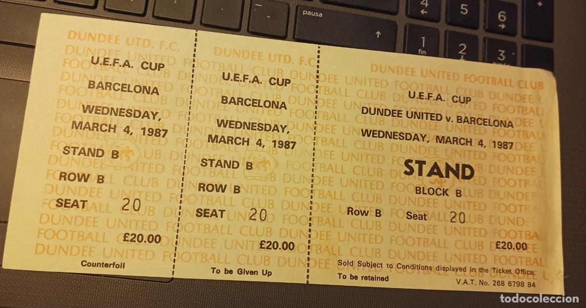 Coleccionismo deportivo: Entrada ticket Dundee United-FC Barcelona-4 Marzo 1987-COMPLETA