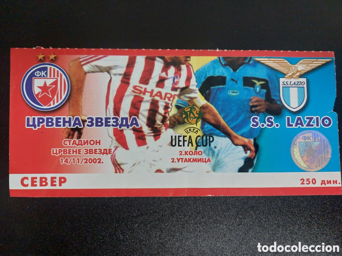 Collezionismo sportivo: Entrada Ticket Estrella Roja Lazio de Roma UEFA CUP 2002