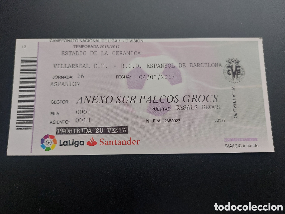 Colecionismo desportivo: Entrada Villarreal Espanyol 2016 2017 Jornada 26 Estadio de la Cer&aacute;mica
