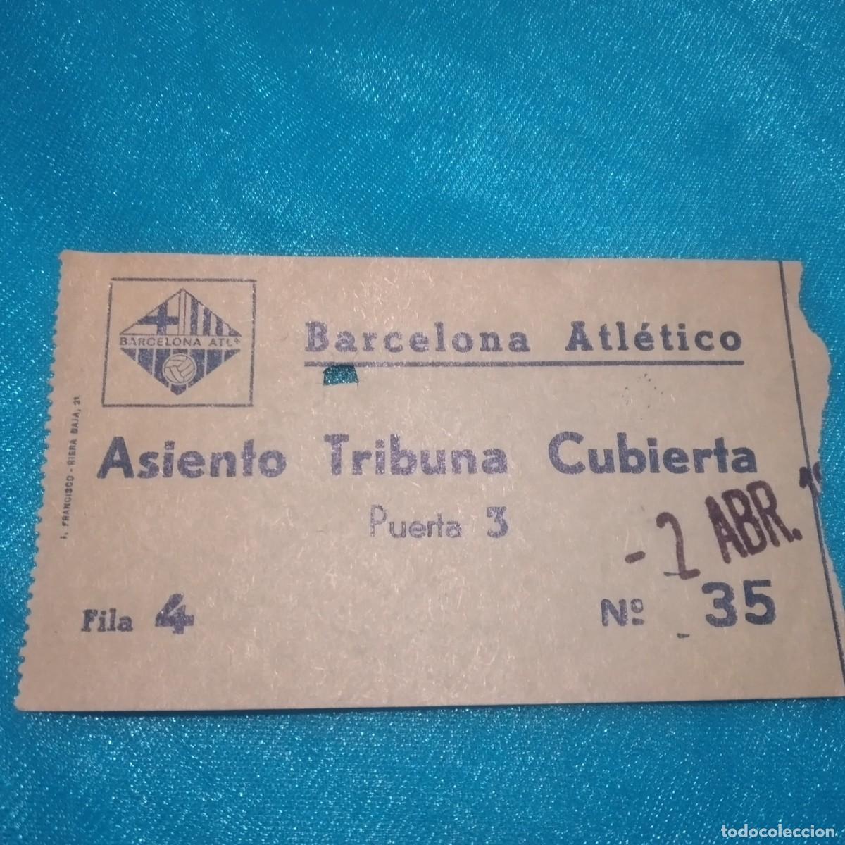 Colecionismo desportivo: Entrada de f&uacute;tbol Barcelona Atl&eacute;tico