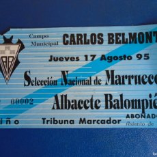 Coleccionismo deportivo: (V-409)ENTRADA ALBACETE BALOMPIE-SELECCION NACIONAL DE MARRUECOS 17/08/1995. Lote 401091099