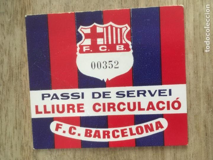 Collectionnisme sportif: futbol club barcelona pase de libre circulacion entrada original antigua a&ntilde;os 80