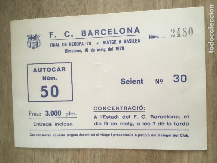 Collectionnisme sportif: futbol club barcelona final recopa basilea 1979 ticket entrada original antigua
