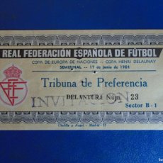 Coleccionismo deportivo: (V-426)ENTRADA DE FUTBOL (1964) COPA DE EUROPA DE NACIONES (SEMIFINAL) ESPAÑA-HUNGRIA.. Lote 401294624