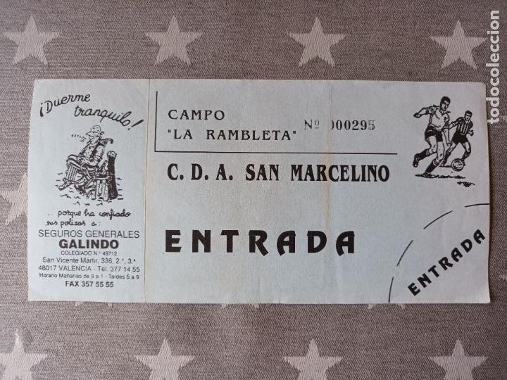 Coleccionismo deportivo: ENTRADA F&Uacute;TBOL CLUB DEPORTIVO ART&Iacute;STICO SAN MARCELINO VALENCIA CAMPO LA RAMBLETA
