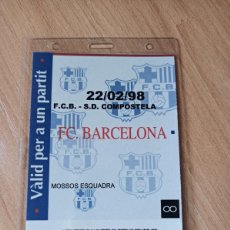 Coleccionismo deportivo: ACREDITACIÓN BARCELONA- COMPOSTELA, 22-2-1998. Lote 402148699