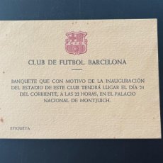 Coleccionismo deportivo: INVITACIÓN DEL CLUB DE FÚTBOL BARCELONA BANQUETE INAUGURACIÓN DEL CAMP NOU 24-9-1957. ARTIFUTBOL.