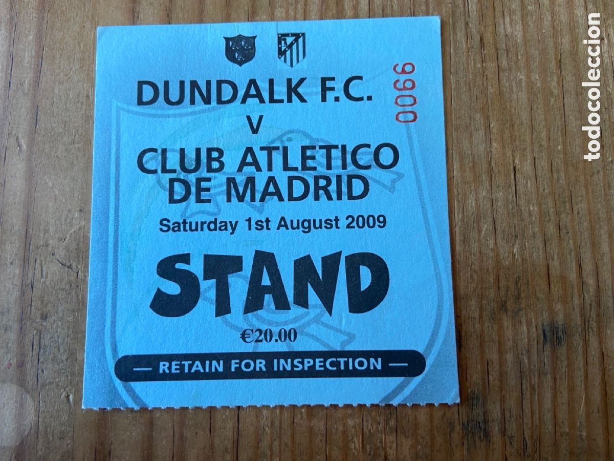 Collezionismo sportivo: R22091 ENTRADA TICKET FUTBOL AMISTOSO DUNDALK F.C. ATLETICO MADRID (1-8-2009)