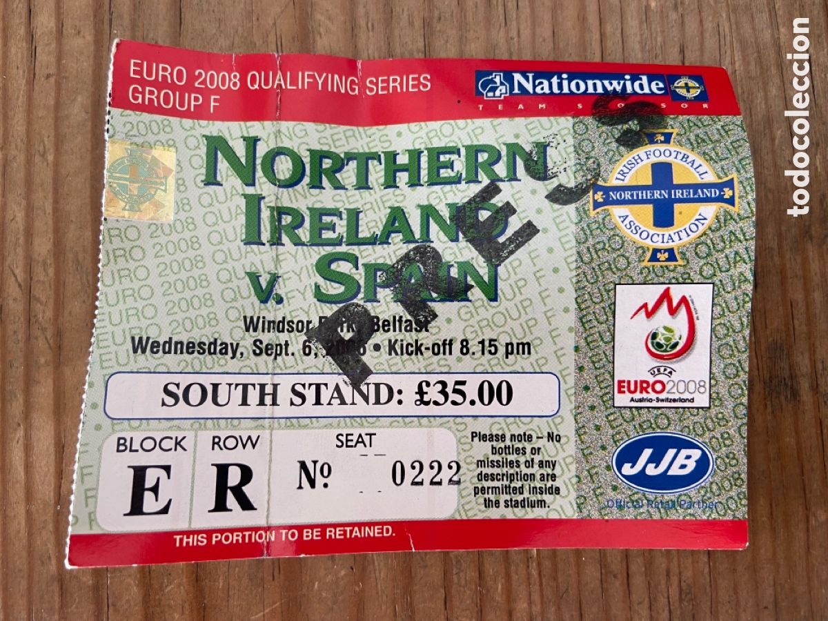 Collezionismo sportivo: R22096 ENTRADA TICKET FUTBOL IRLANDA DEL NORTE 3-2 ESPA&Ntilde;A (6-9-2006) HAT TRICK HEALY