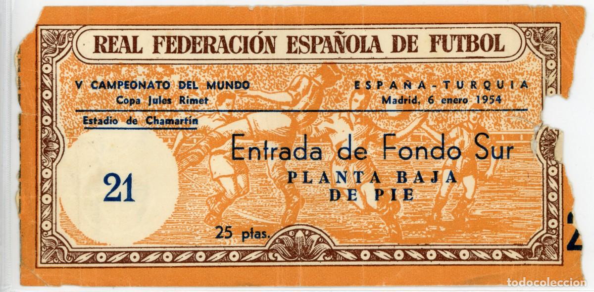 Coleccionismo deportivo: ENTRADA FUTBOL FOOTBALL TICKET ESPA&Ntilde;A SPAIN TURQUIA TURKEY 1954 CHAMARTIN ESTADIO NARANJA