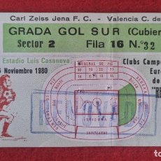 Coleccionismo deportivo: ENTRADA FUTBOL VALENCIA CF CARL ZEISS JENA RECOPA 1980 ORIGINAL EF4328