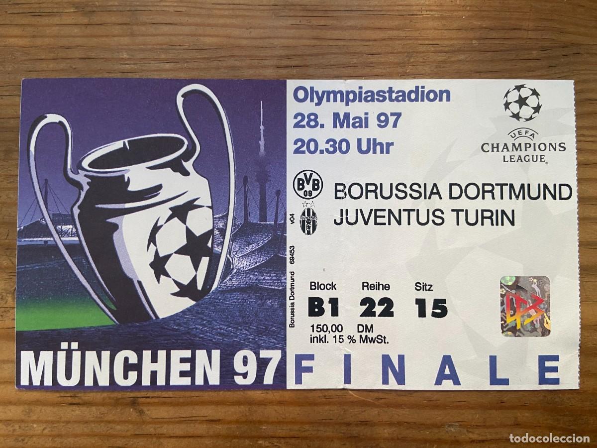 Sports collectibles: R23673 ENTRADA TICKET FINAL COPA EUROPA UEFA CHAMPONS LEAGUE 1997 BORUSSIA DORTMUND 3-1 JUVENTUS