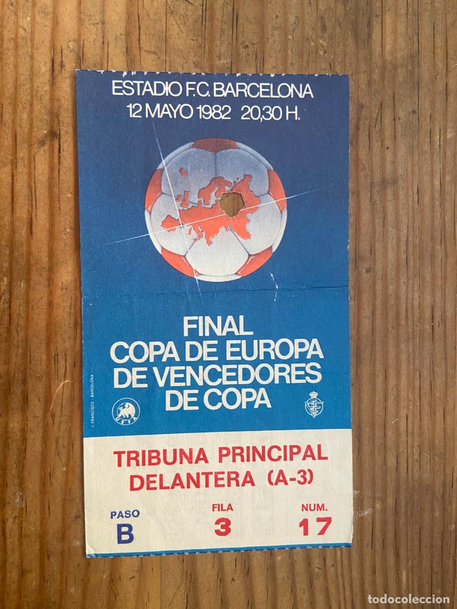 Coleccionismo deportivo: R23707 ENTRADA TICKET FINAL RECOPA 1982 BARCELONA 2-1 STANDARD LIEJA LIEGE