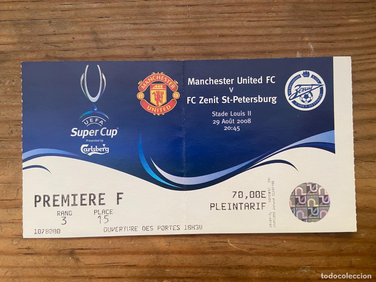 Collectionnisme sportif: R23776 ENTRADA TICKET FINAL SUPERCOPA EUROPA 2008 ZENIT 2-1 MANCHESTER UNITED