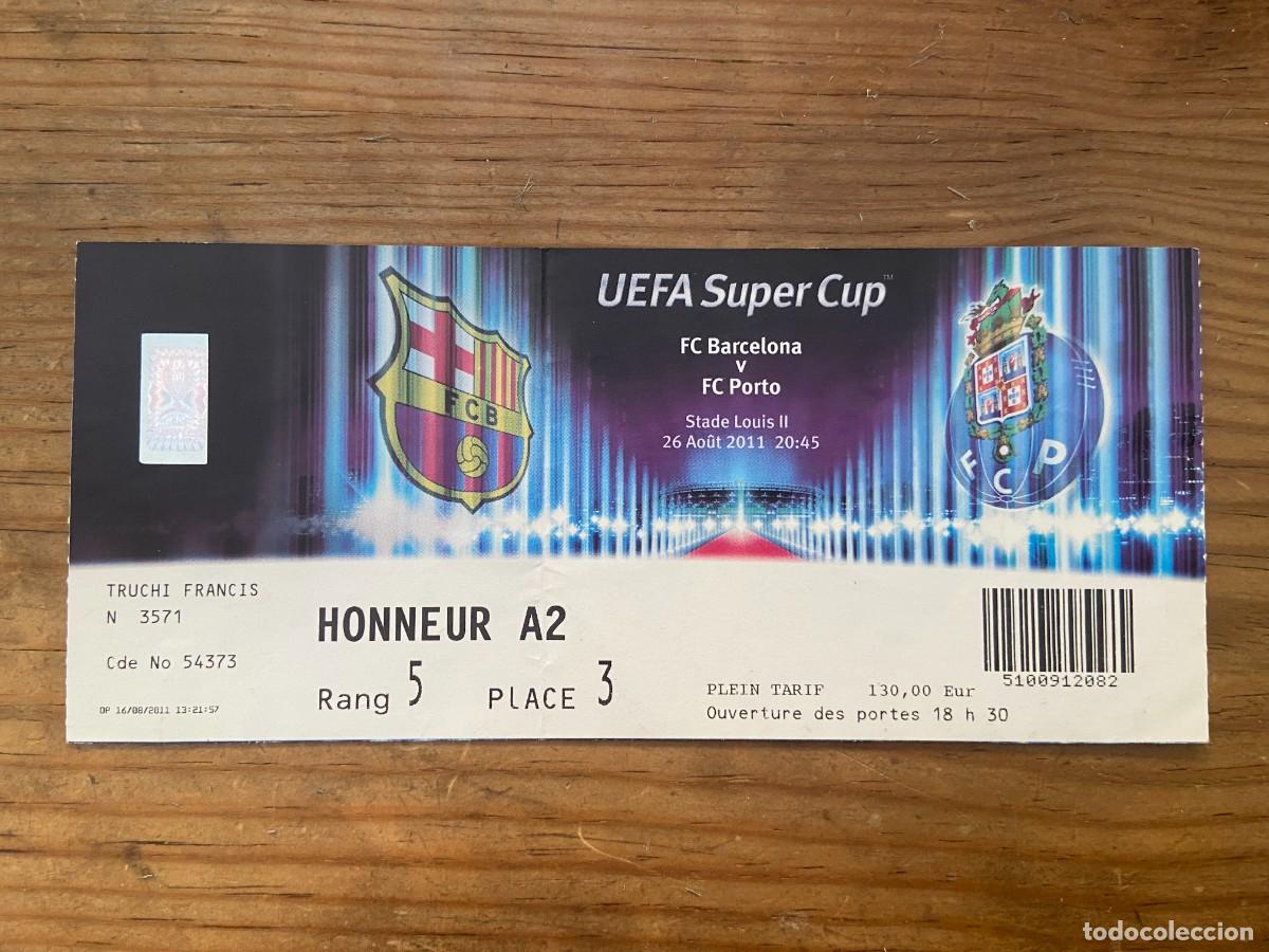 Coleccionismo deportivo: R23780 ENTRADA TICKET FINAL SUPERCOPA EUROPA 2011 BARCELONA 2-0 PORTO OPORTO