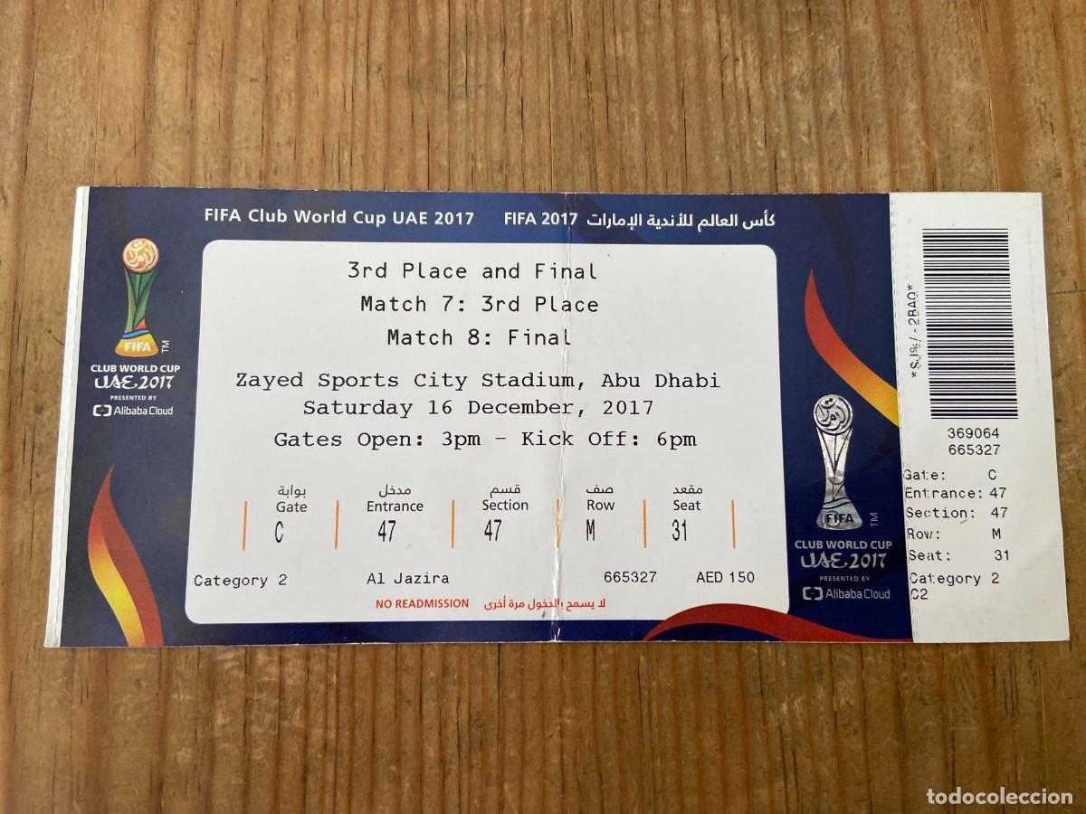 Coleccionismo deportivo: R23882 ENTRADA TICKET FINAL FIFA CLUB WORLD CUP ABU DHABI 2017 REAL MADRID GREMIO MUNDIALITO