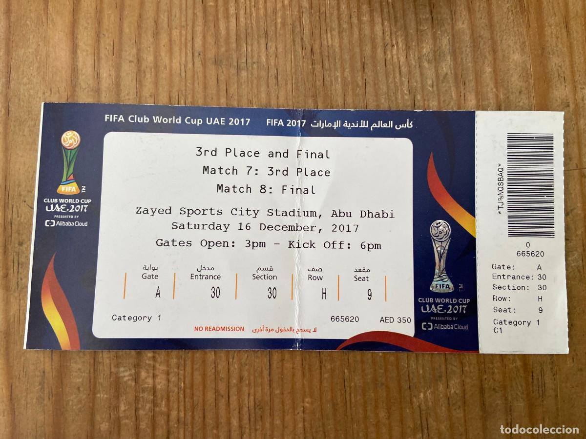Coleccionismo deportivo: R23883 ENTRADA TICKET FINAL FIFA CLUB WORLD CUP ABU DHABI 2017 REAL MADRID GREMIO MUNDIALITO